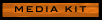 Media Kit