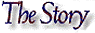 The Story