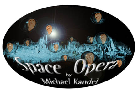 Space Opera by Michael Kandel